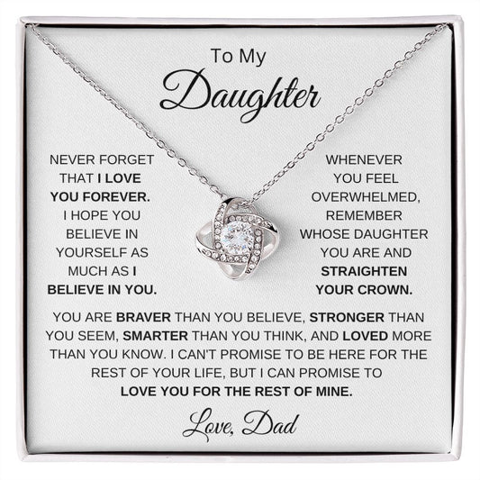 To My Daughter, Love Dad - Braver, Stronger, Smarter - Love knot necklace