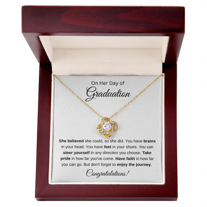 Graduation - She believed she could - love knot necklace