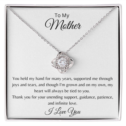 To Mom - Though I am grown and on my own - Love knot necklace