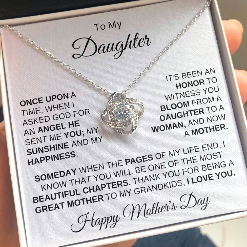 To My Daughter Mother's Day - When I asked God for an angel - Love knot necklace