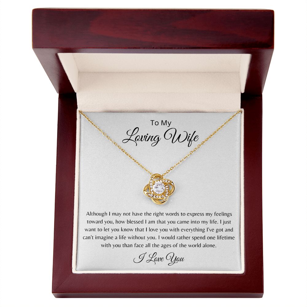 To My Loving Wife - Words to express my feelings - Love knot necklace